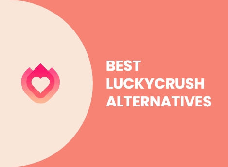 LuckyCrush Alternatives for Online Video Chat on Android & iOS