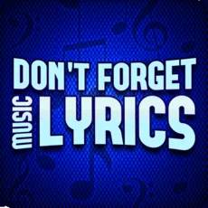 Don't forget the lyrics