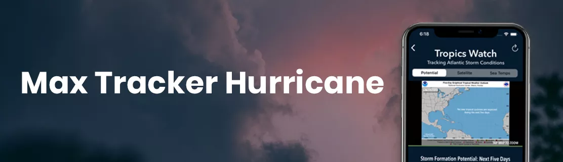 Max Tracker Hurricane App