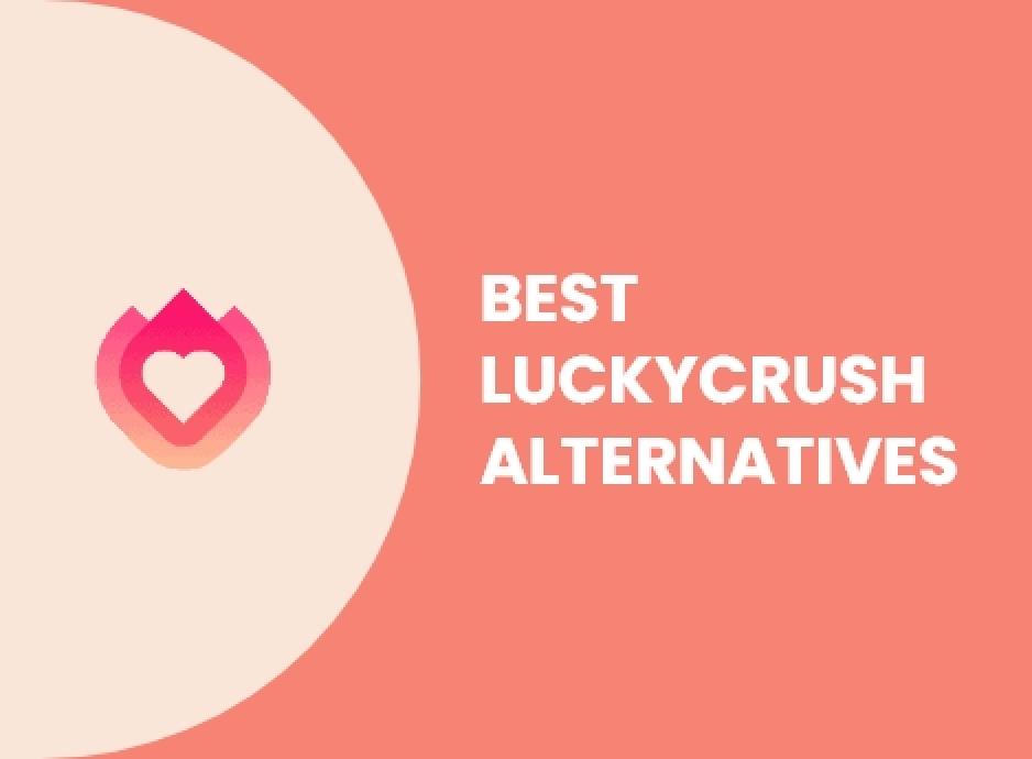 LuckyCrush Alternatives